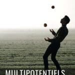 multipotentiels multipotentialité